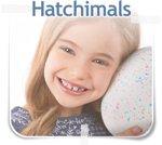 Hatchimals